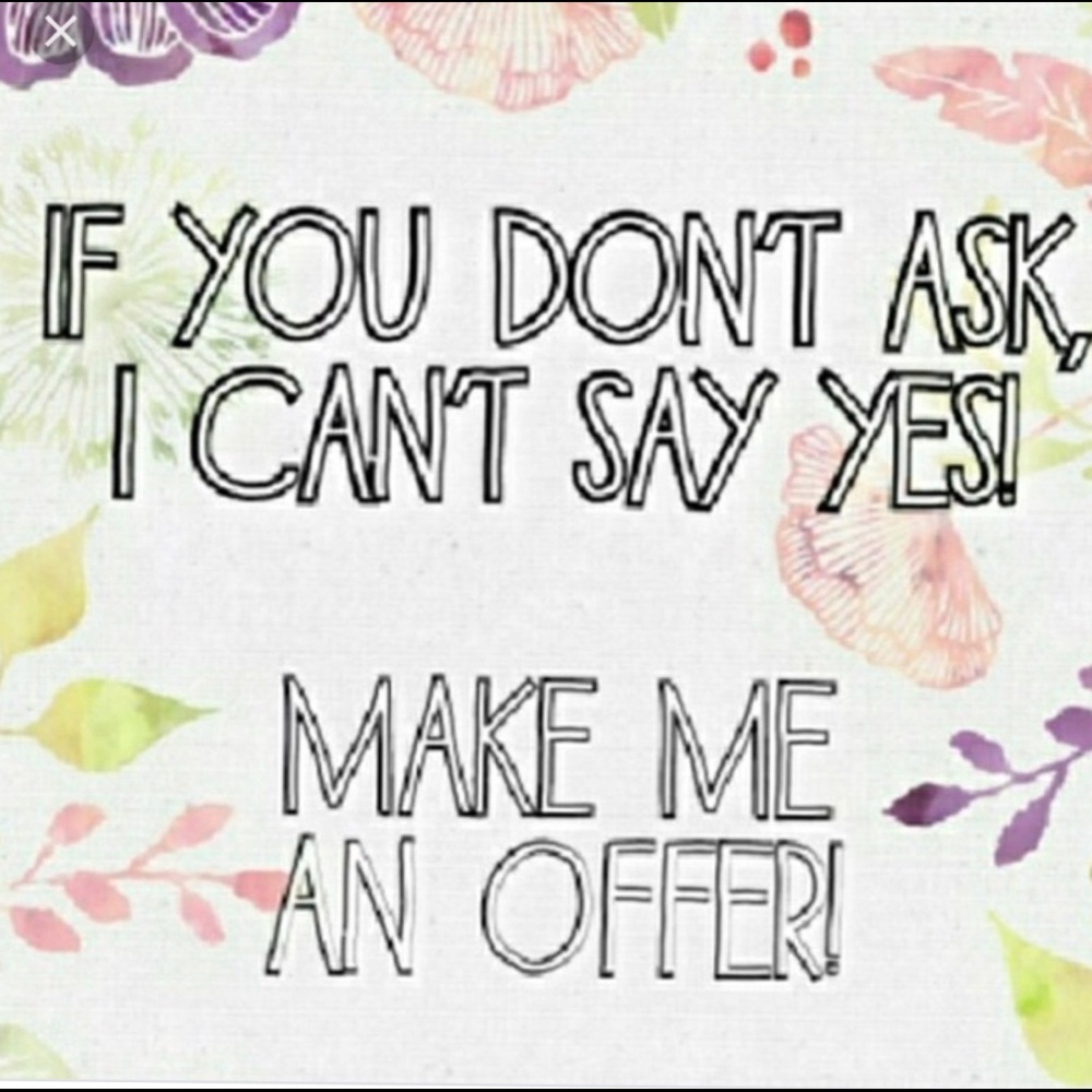 Offers welcome!!